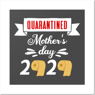 Quarantine quarantined mothers day Posters and Art